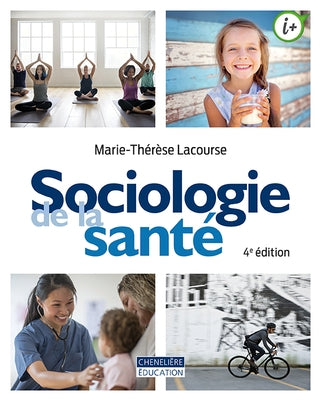Sociologie de la sante 4e edition
