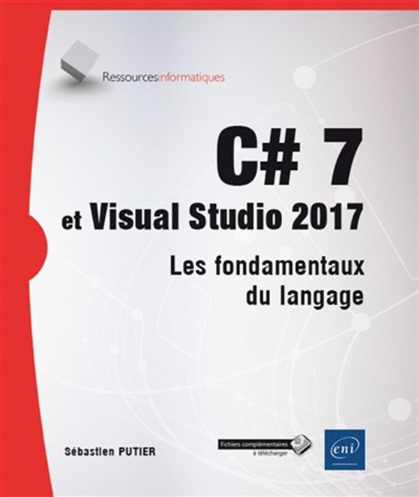 Les fondamentaux du langage C#7