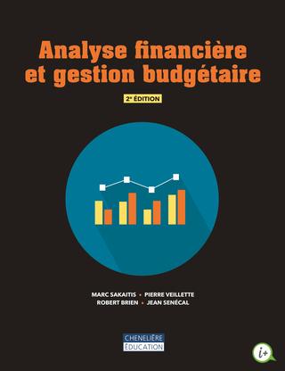 Analyse financière et gestion budgétaire, 2e Ed