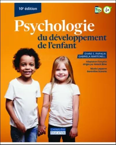 Psychologie du développement de l’enfant, 10e édition