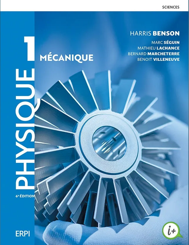 Physique 1 Mécanique, 6e edition - Benson