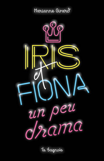 Iris et Fiona un peu drama  **CHOIX**