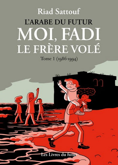 Moi, Fadi le frère volé #01 : 1986-1993