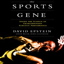 The sports gene: inside the science of extraordinary athleti