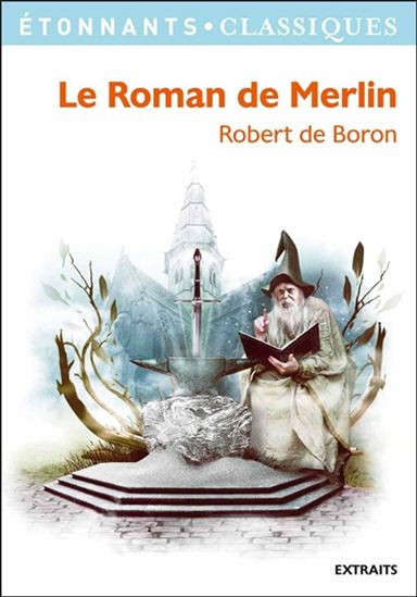 Le Roman de Merlin - Nouvelle édition