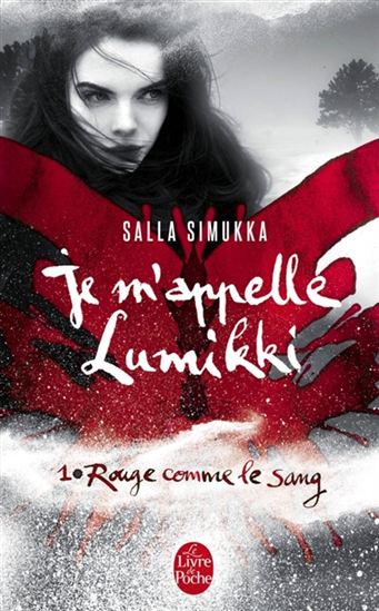 Je m'appelle Lumikki t01: rouge comme le sang