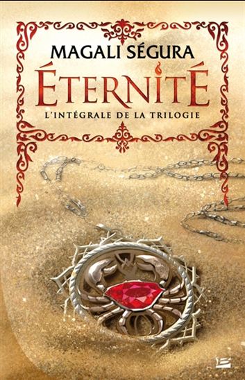 Éternité, l'intégrale de la trilogie