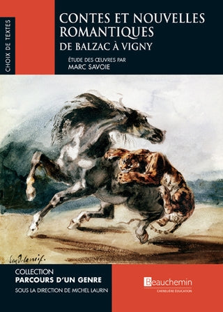 Contes et nouvelles romantiques de Balzac à Vigny
