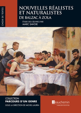 Nouvelles réalistes et naturalistes: De Balzac à Zola
