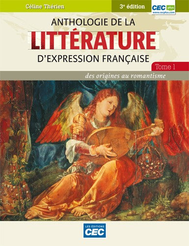 Anthologie de la littérature d'expression française T.1 3e édition
