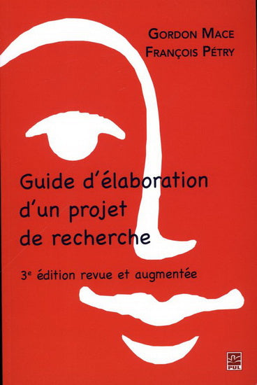 Guide d'élaboration d'un projet de recherche 3e éd.