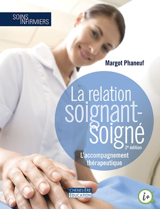 Relation soignant-soigne 2e edition