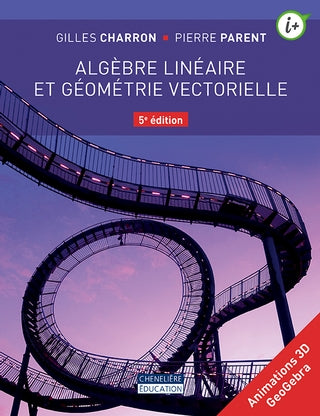 Algèbre linéaire et géometrie vectorielle 5e ed