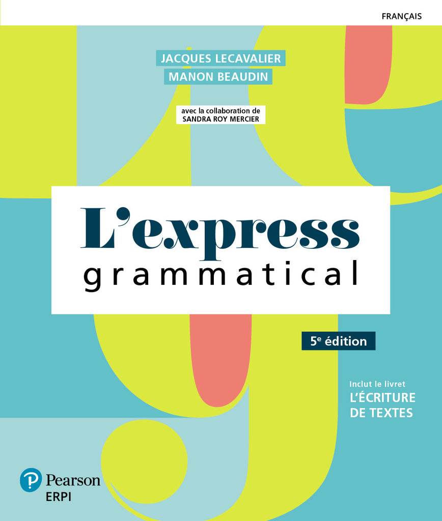 L'express grammatical 5e edition - ERPI