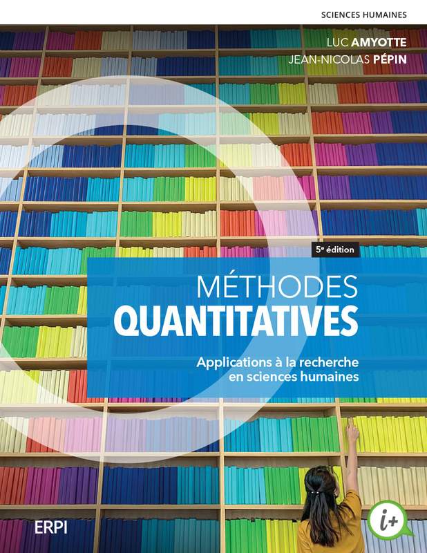 Méthodes quantitatives, applications à la recherche 5e édition