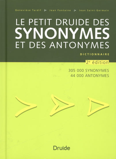 Le Petit druide des synonymes et antonymes 2e edition