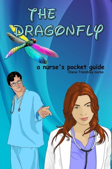The Dragonfly: a nurse's pocket guide (L'éclaireur version anglophone)